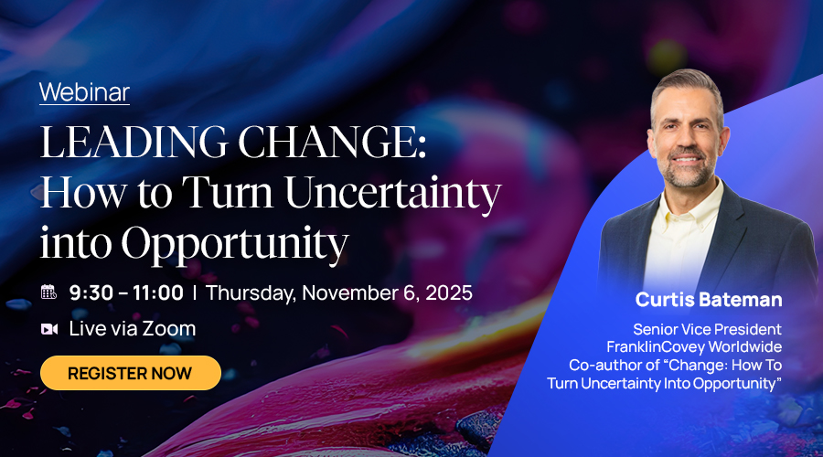 WEBINAR - LEADING CHANGE: HOW TO TURN UNCERTAINTY INTO OPPORTUNITY